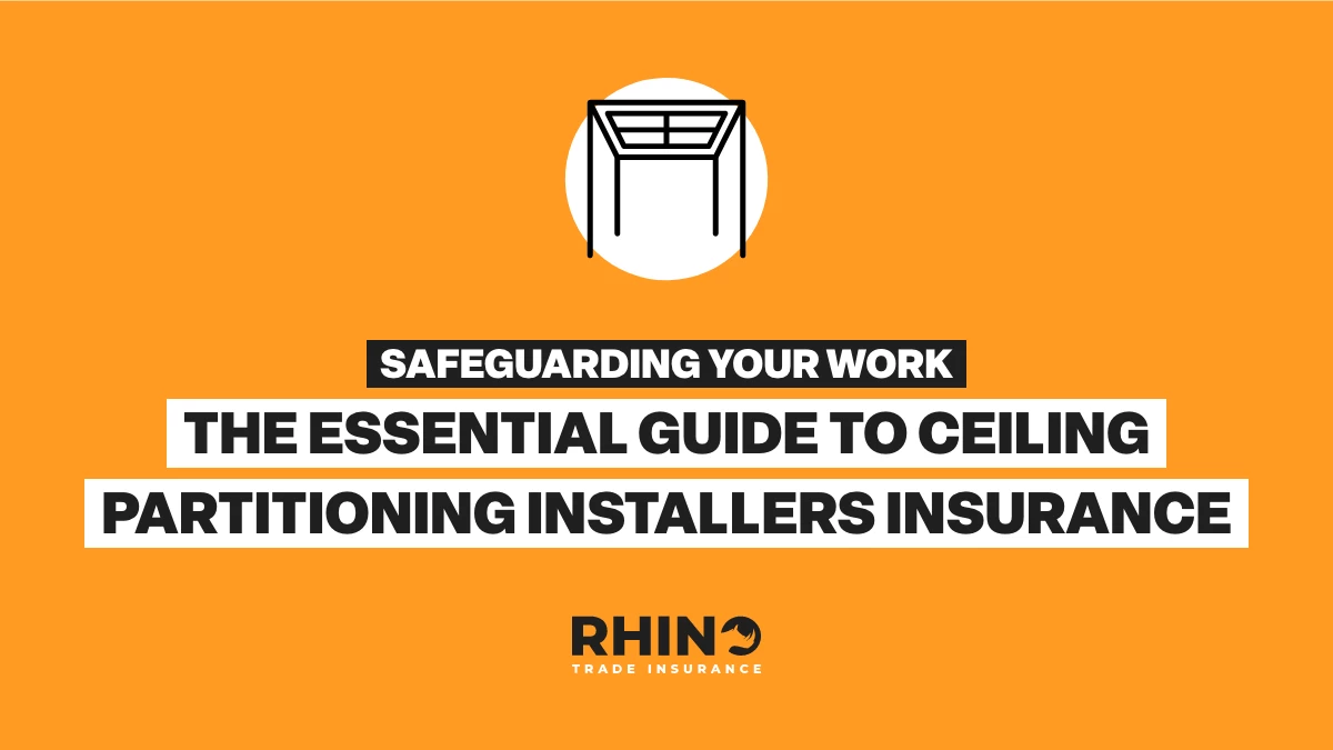 Safeguarding Your Work - The Essential Guide to Ceiling Partitioning Installers Insurance