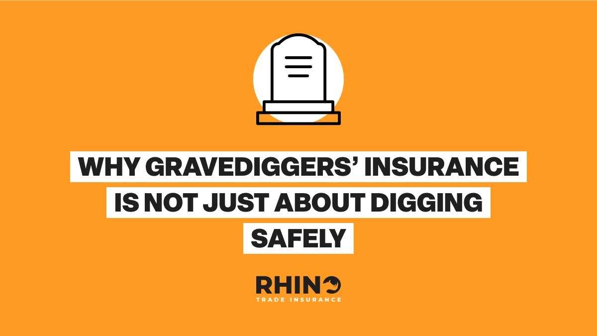 Why Gravediggers' Insurance is Not Just About Digging Safely