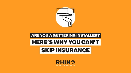 Are You a Guttering Installer? Here's Why You Can't Skip Insurance