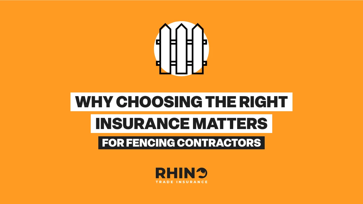 Why Choosing the Right Insurance Matters for Fencing Contractors