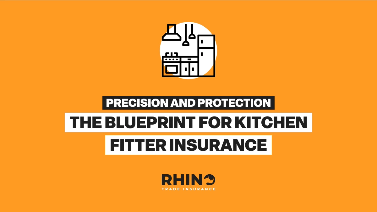 Precision and Protection - The Blueprint for Kitchen Fitter Insurance